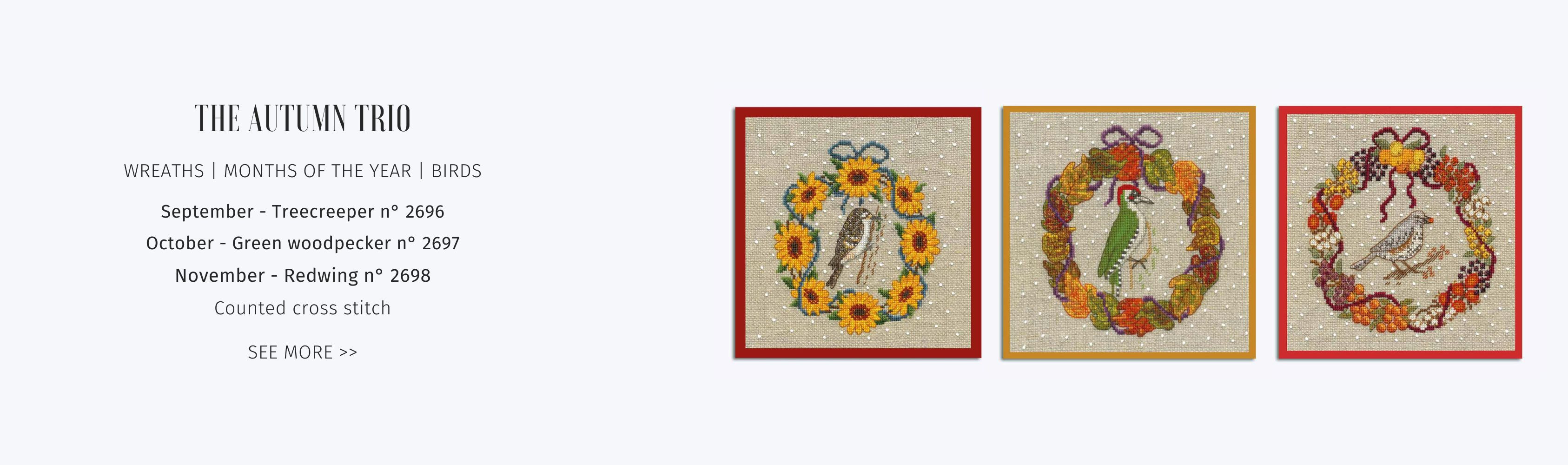 New wreaths - months of the year - Birds : September, October, November. Counted cross stitch embroidery kits on 7 pts/cm Aida fabric. Le Bonheur des Dames